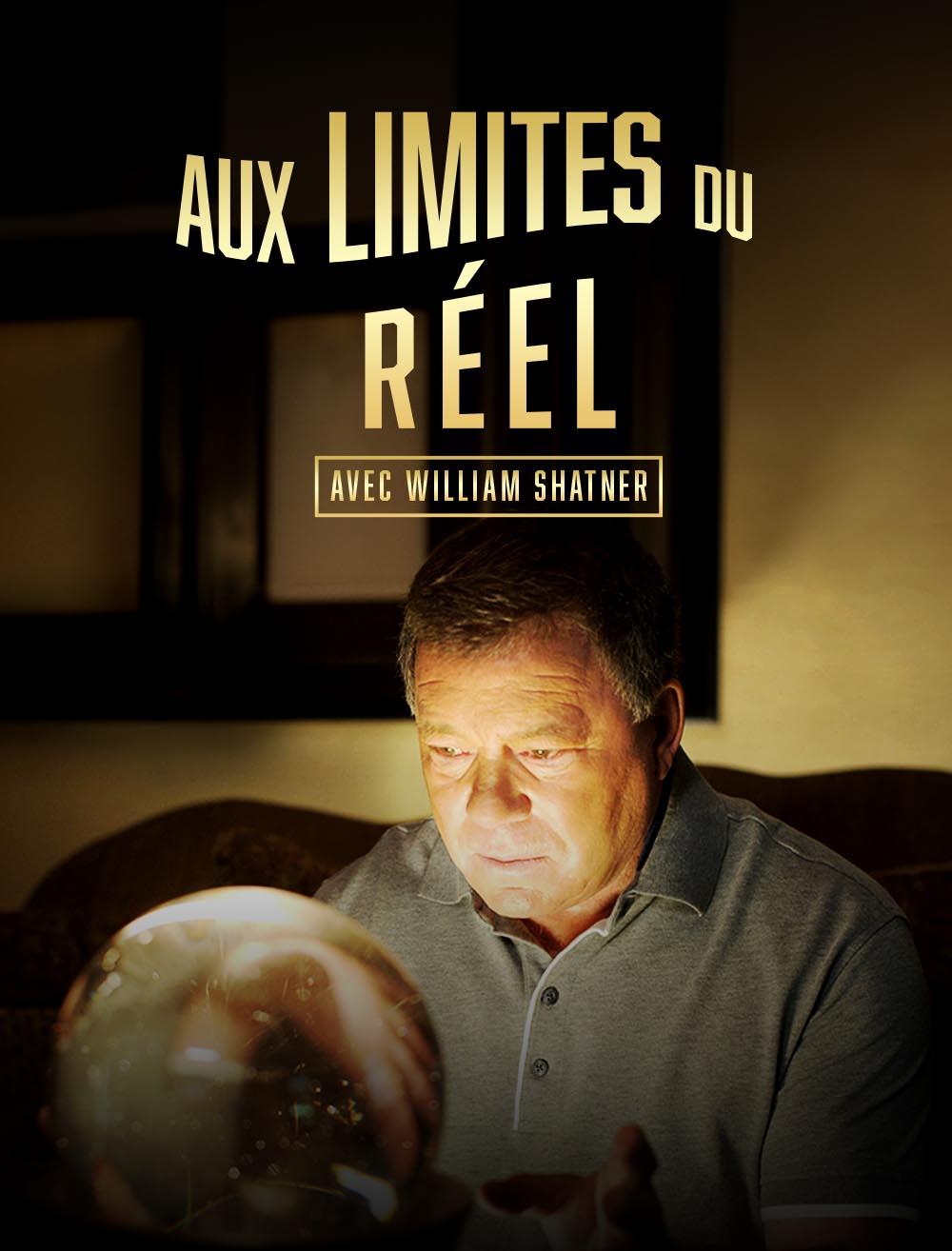 Aux limites du réel - avec William Shatner