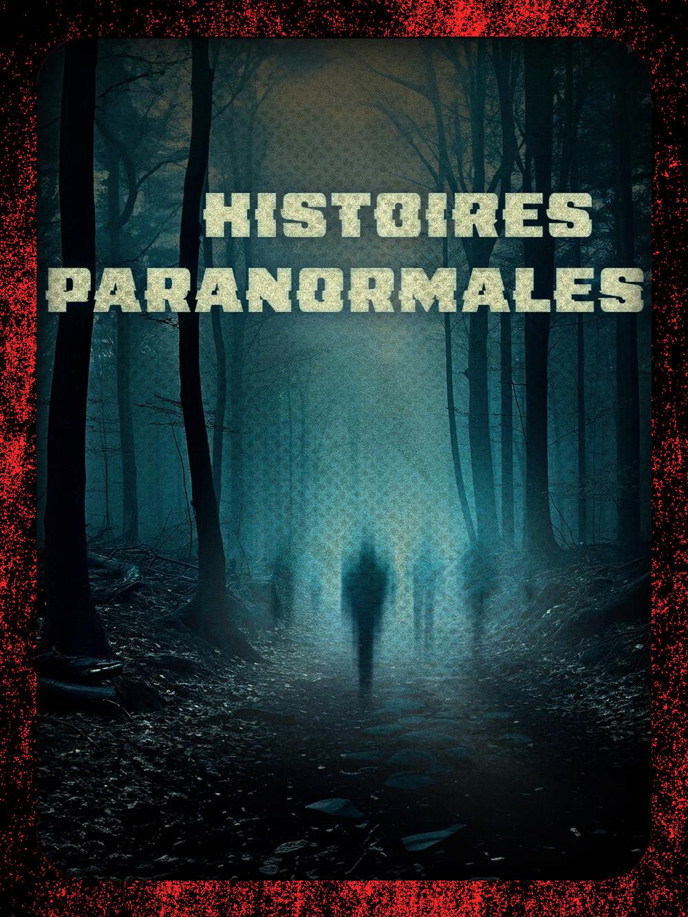 Histoires paranormales