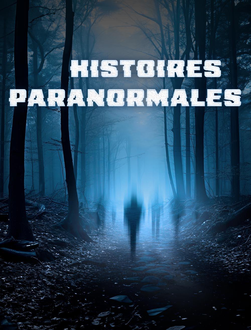 Histoires paranormales