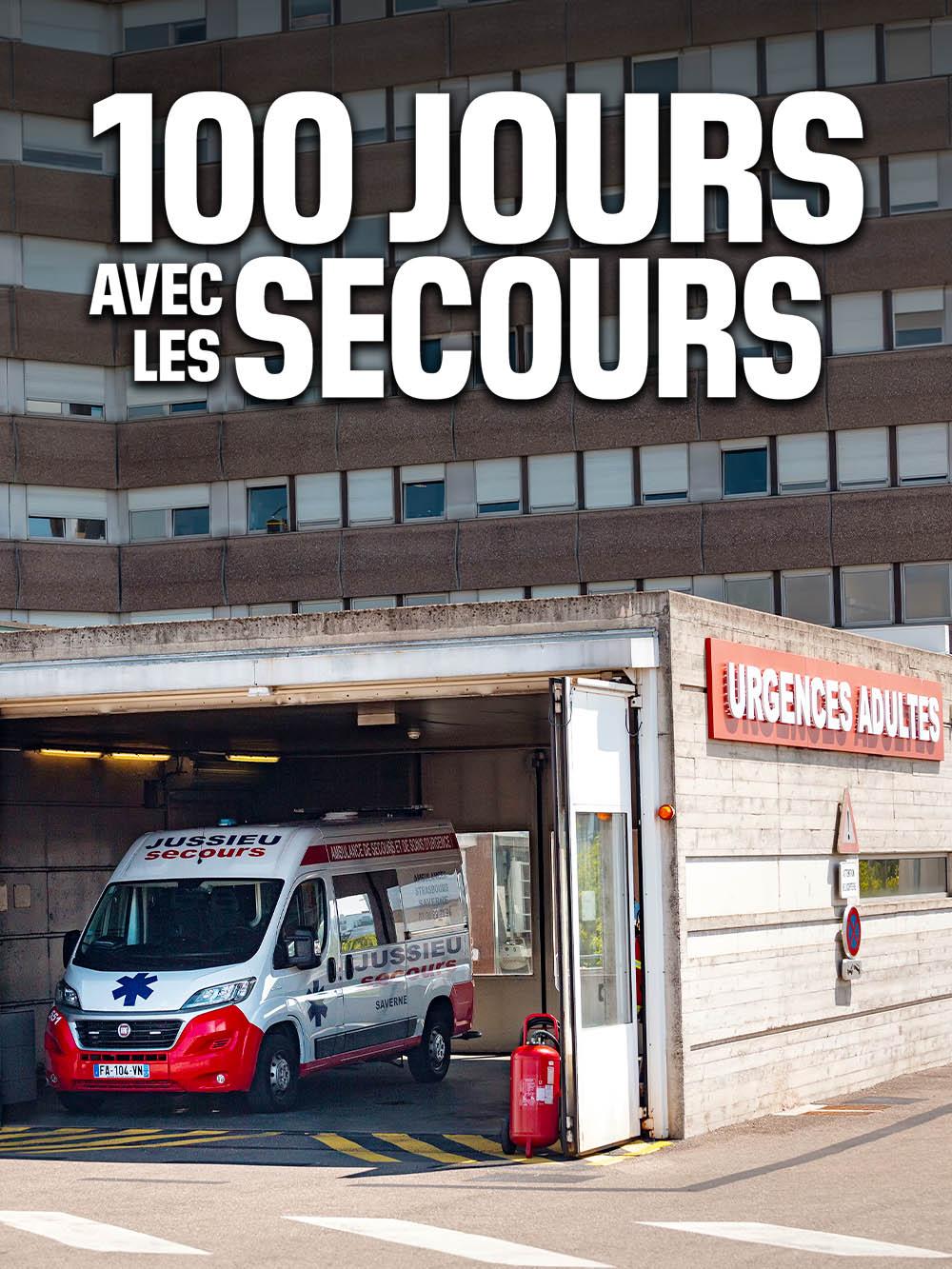 100 jours avec les secours