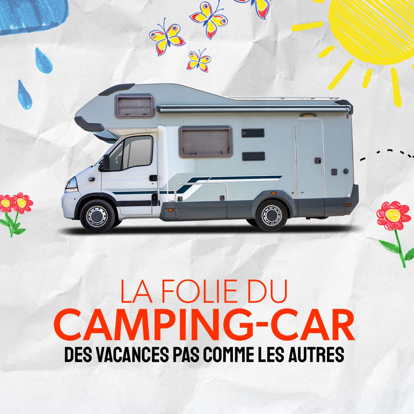 La folie du camping-car : des vacances pas comme les autres