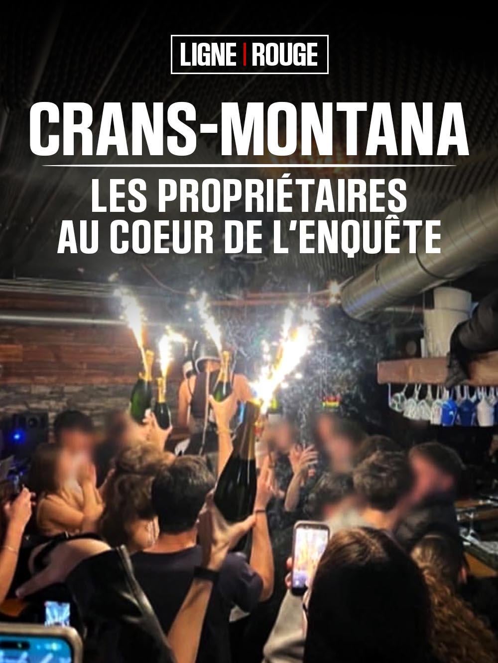 Crans-Montana : les propriétaires au coeur de l'enquête