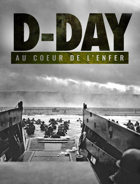 D-Day, au coeur de l'enfer