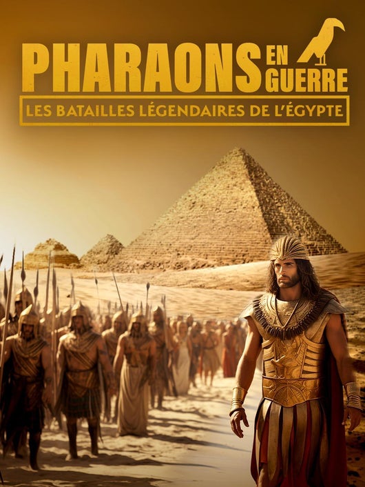 Pharaons en guerre : les batailles légendaires de l'Egypte