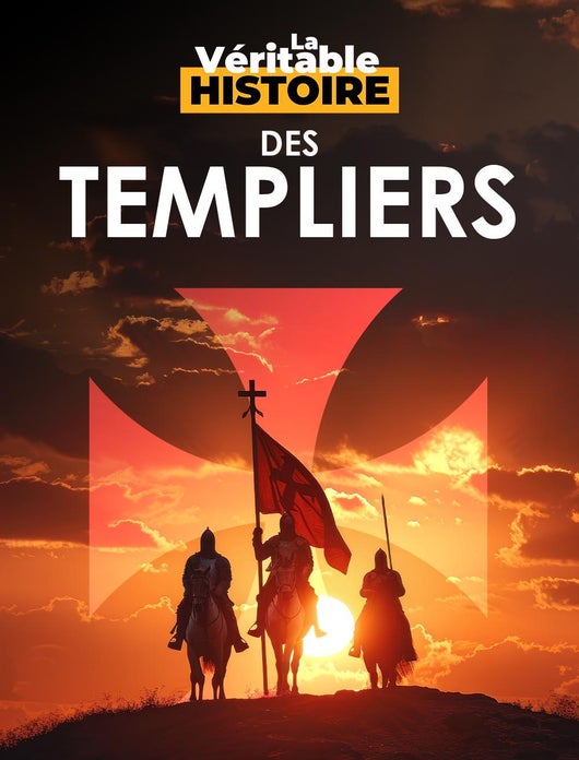 La véritable histoire des templiers