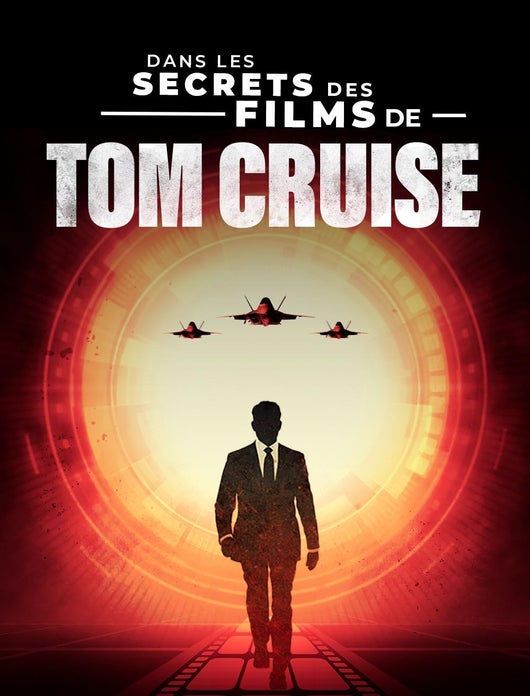 Dans les secrets des films de Tom Cruise