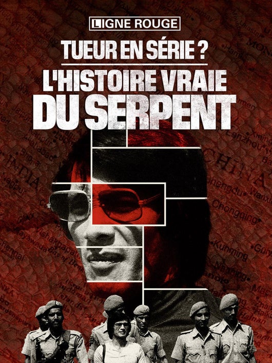Tueur en série ? L'histoire vraie du Serpent