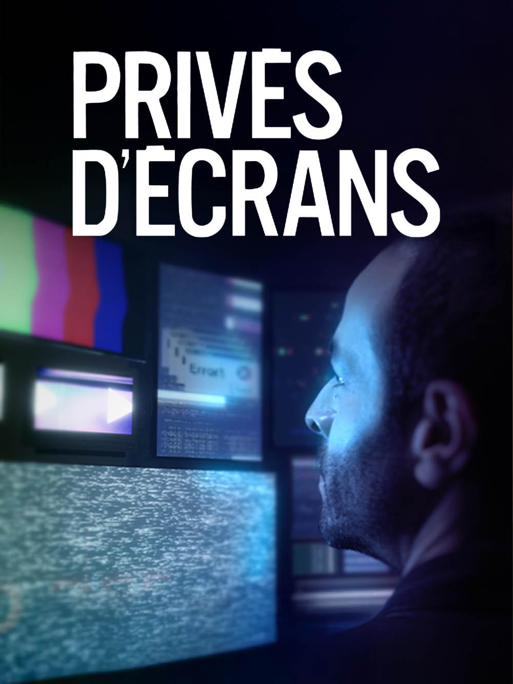 Privés d'écran