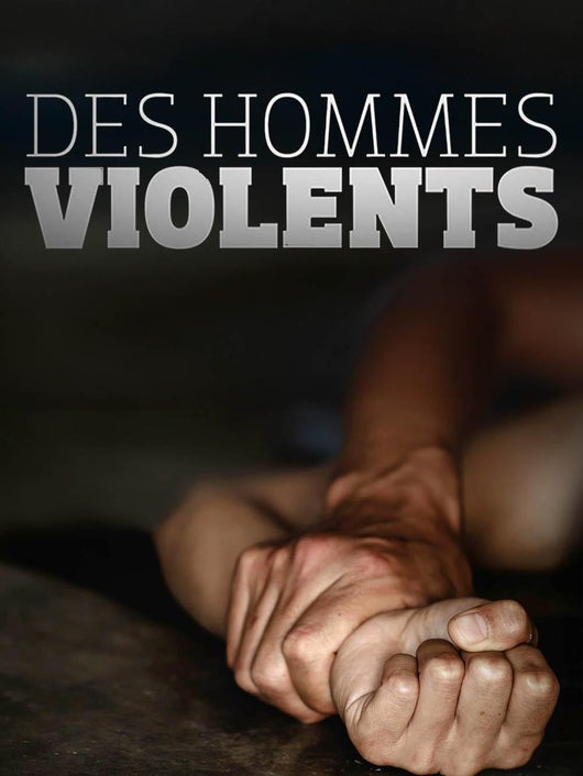 Des hommes violents