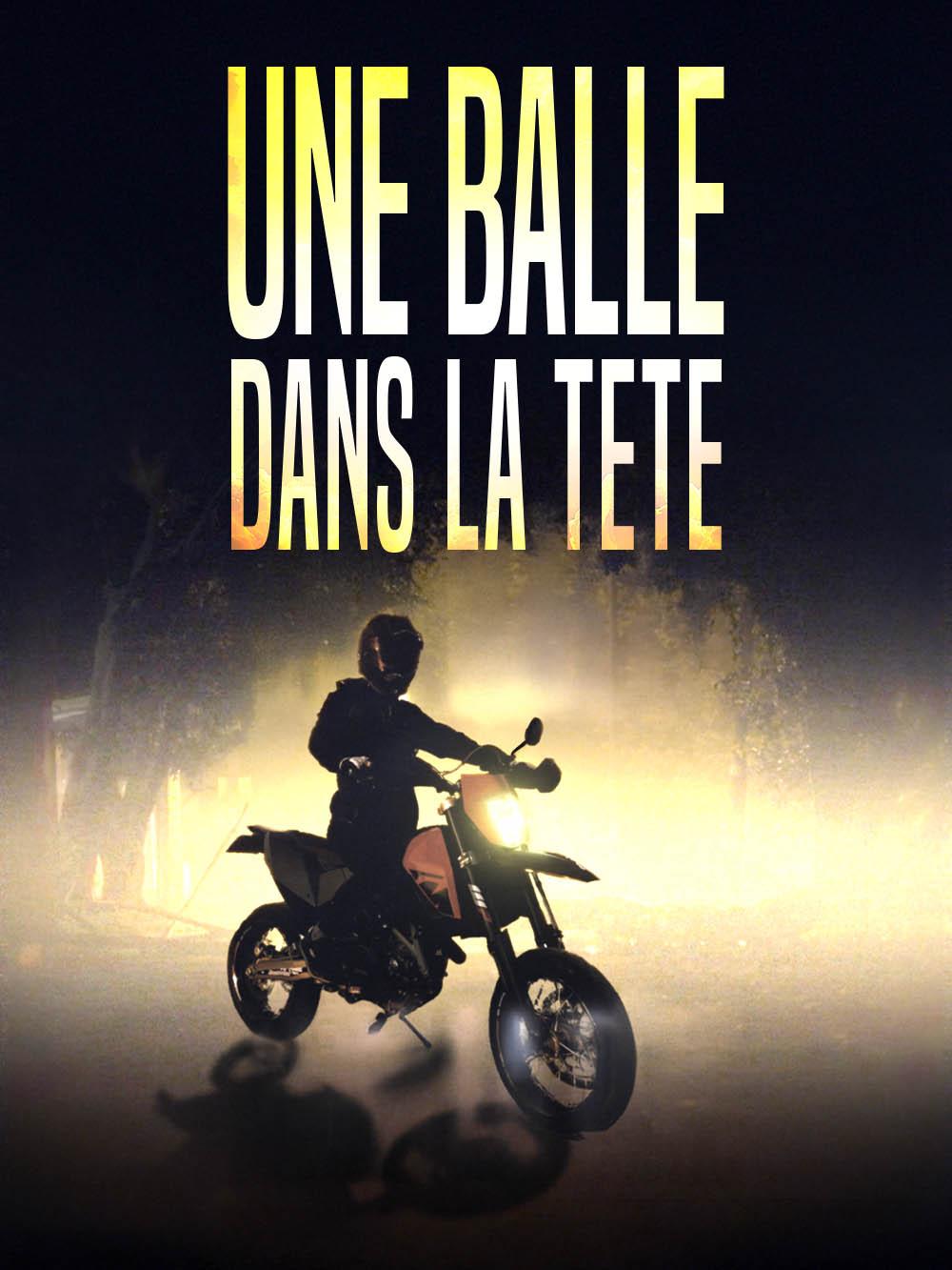 Une balle dans la tête