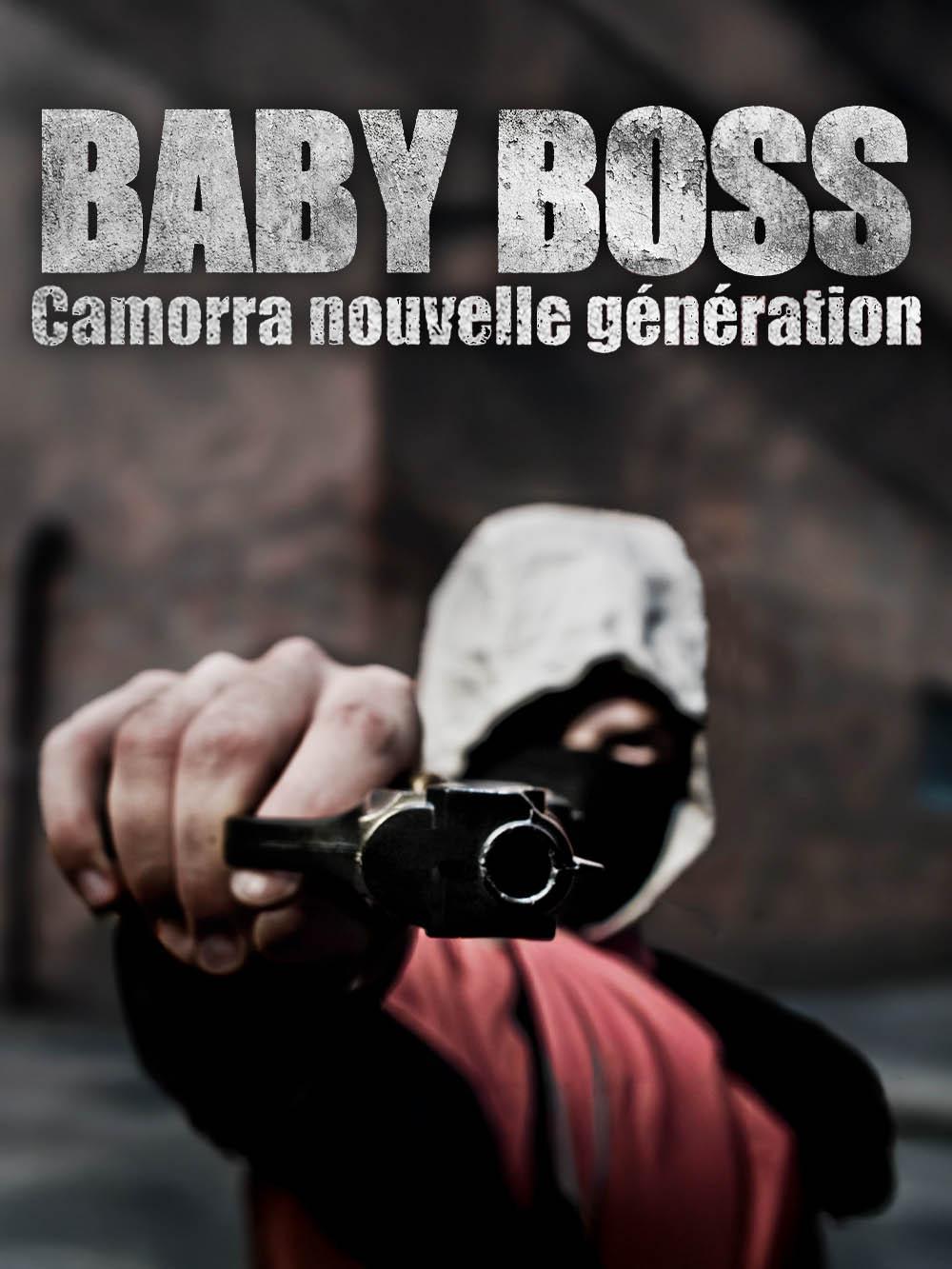 Baby Boss : Camorra nouvelle génération