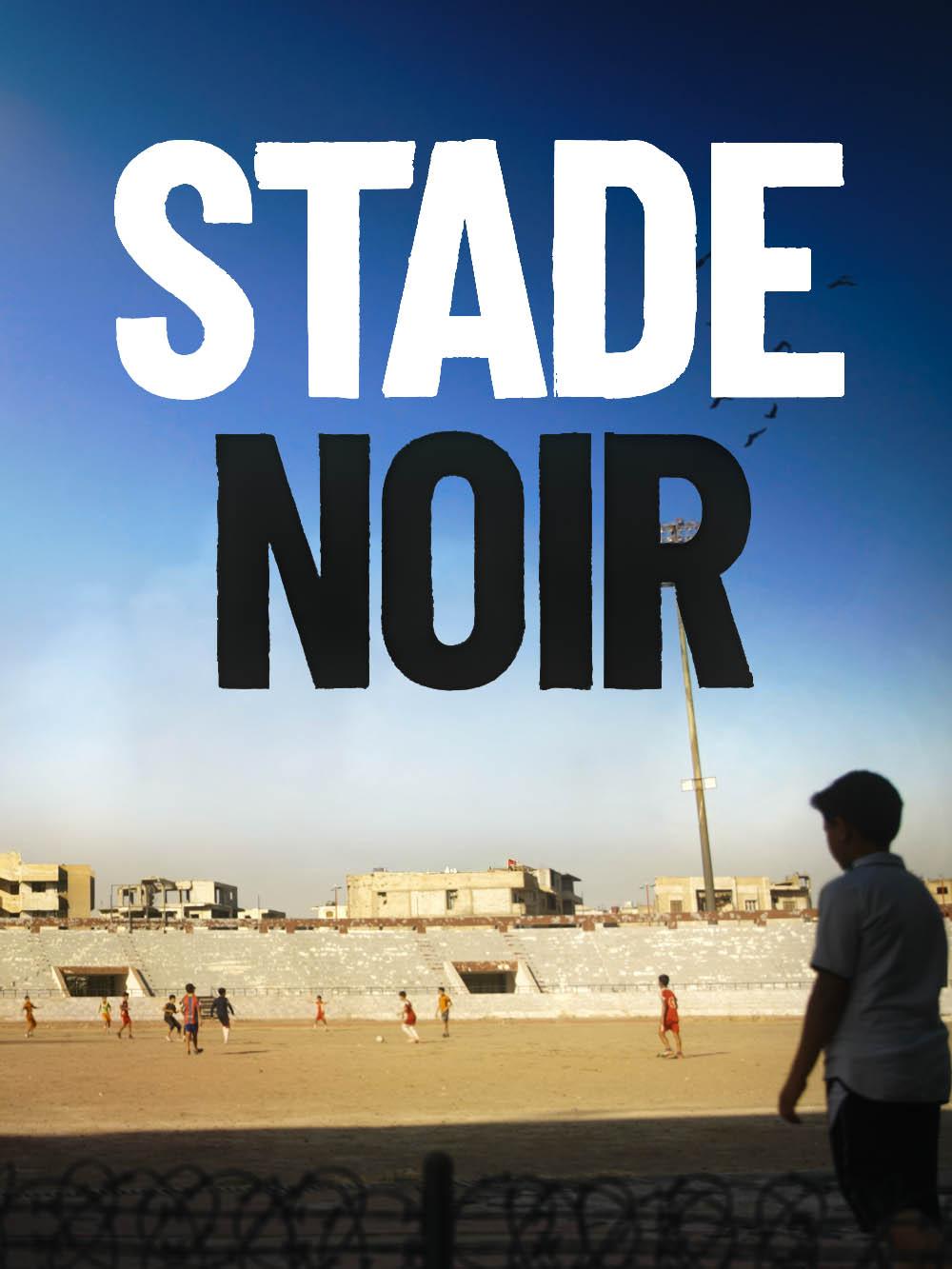 Stade noir