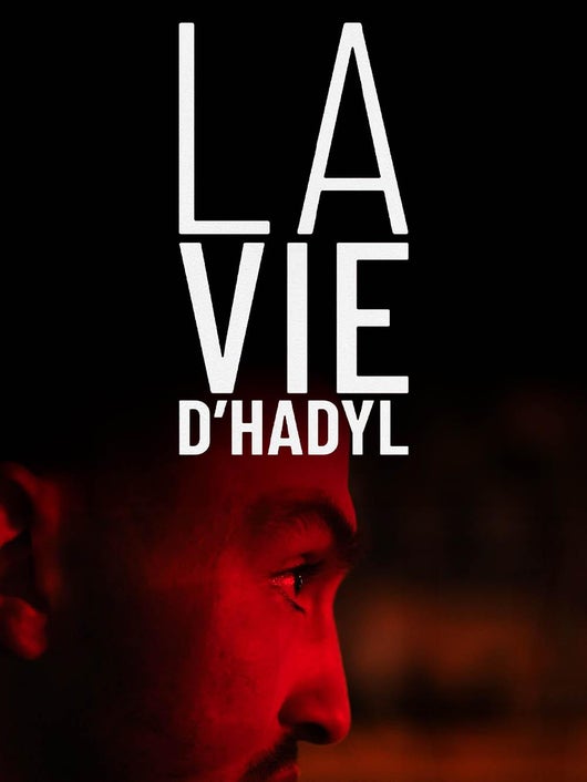 La vie d'Hadyl