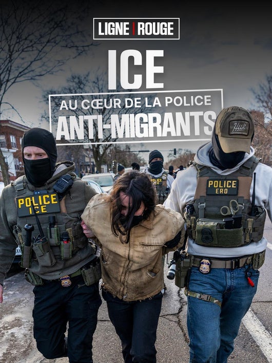 ICE : au coeur de la police anti-migrants