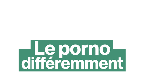 Quand le porno se réinvente autour du consentement