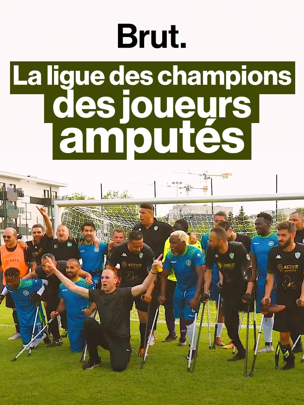 Ils ont joué la Ligue des champions des joueurs amputés