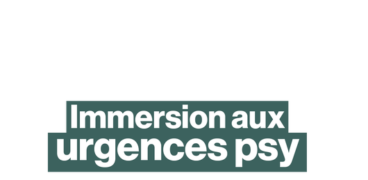 Urgences psy : en immersion avec des ados