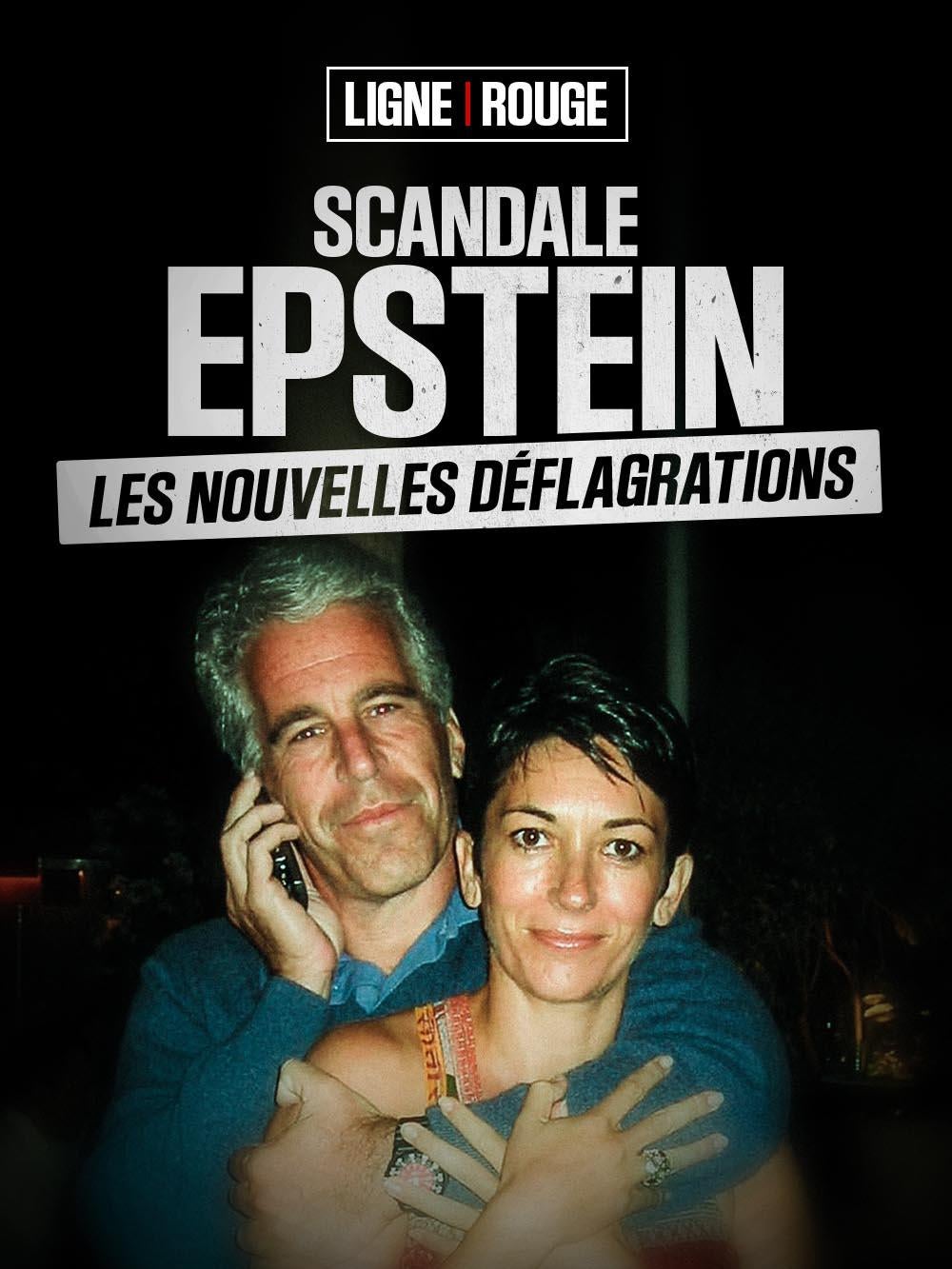 Scandale Epstein : les nouvelles déflagrations