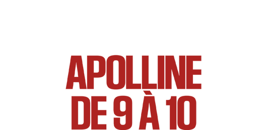 Apolline de 9 à 10
