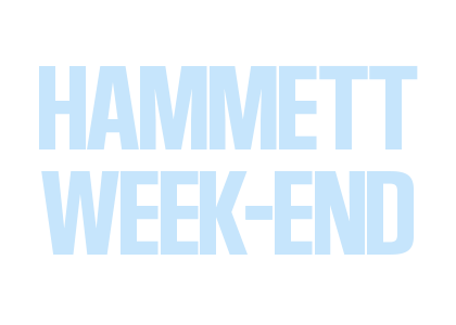 Hammett Week-end