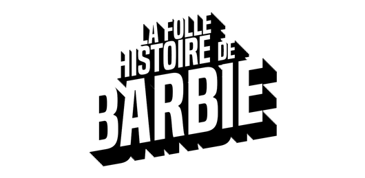 La folle histoire de Barbie