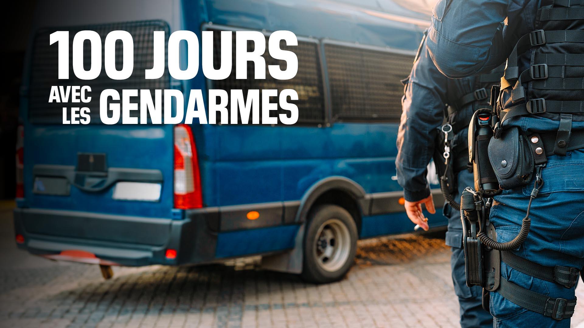 100 jours avec les gendarmes