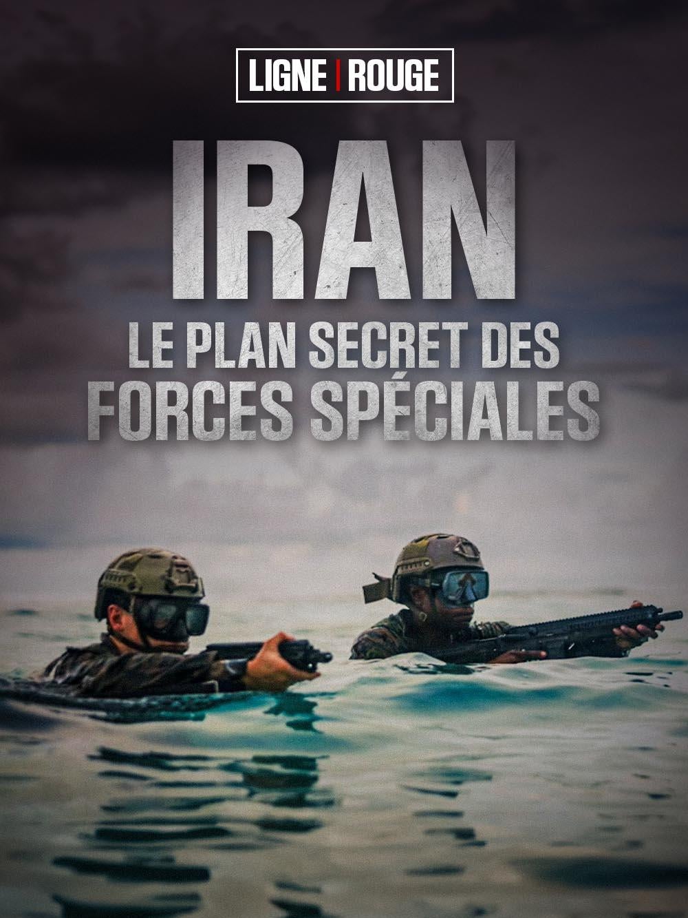 Iran, le plan secret des forces spéciales