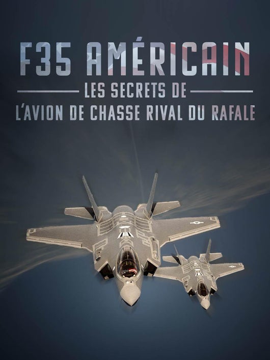 F-35 américain : les secrets de l'avion de chasse rival du rafale