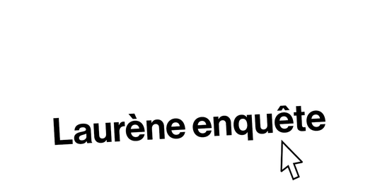 Laurene enquête