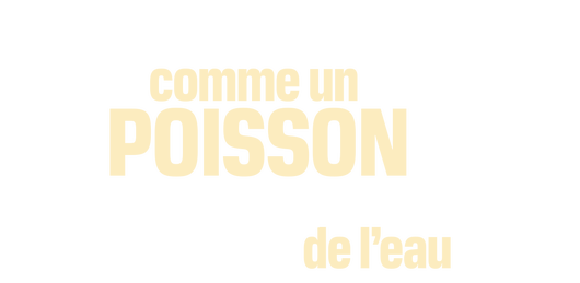 Comme un poisson hors de l'eau