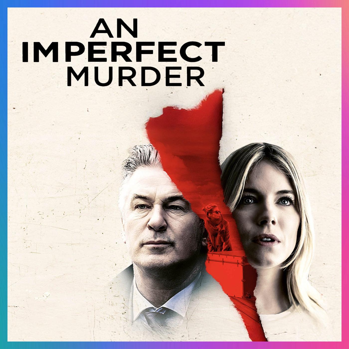 An imperfect murder