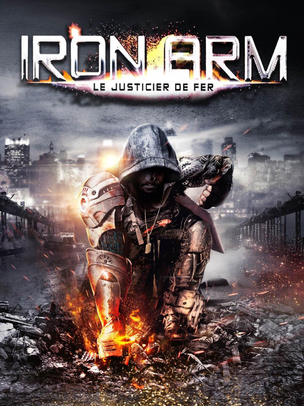 Iron arm : le justicier de fer