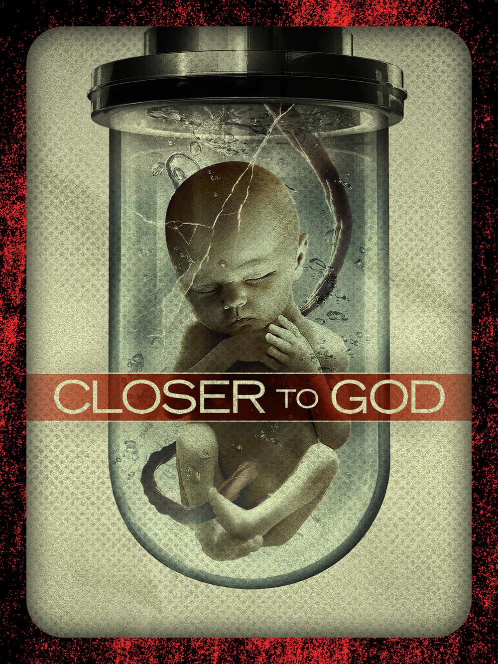 Closer to God