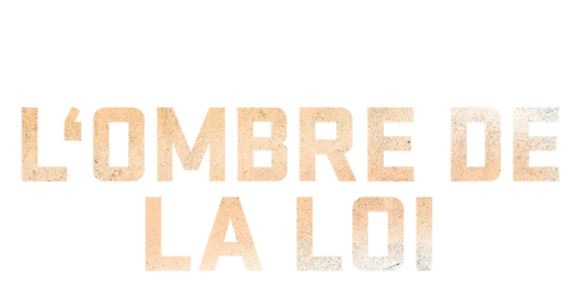L'ombre de la loi