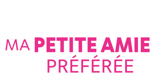 Ma petite amie préférée