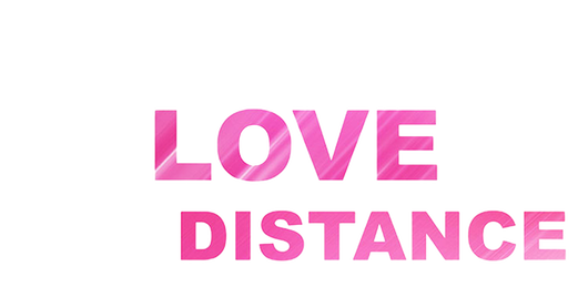 Love Over Distance