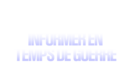 Informer en temps de guerre