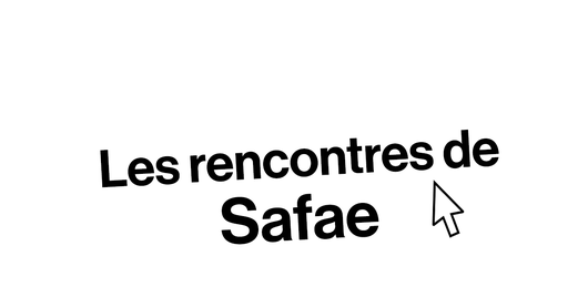Les rencontres de Safae