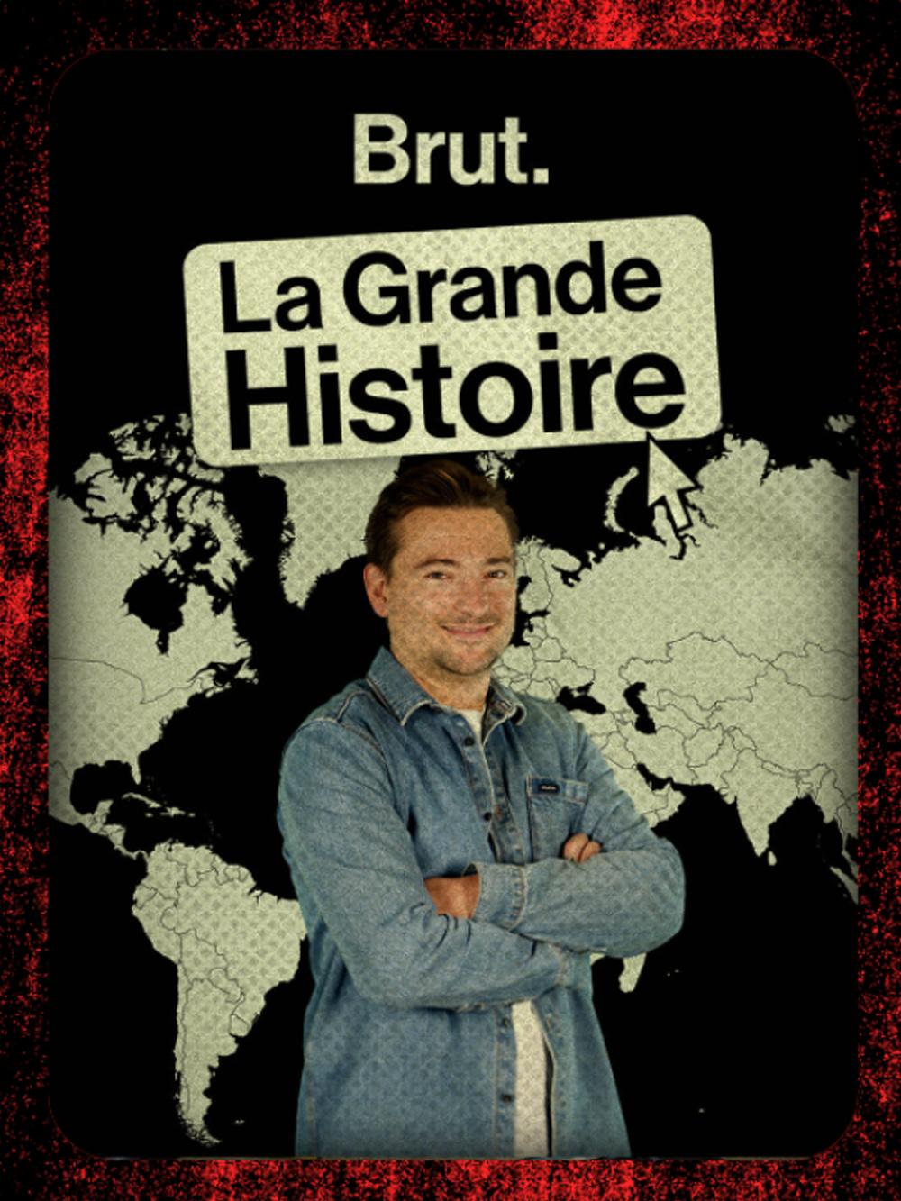 La grande histoire