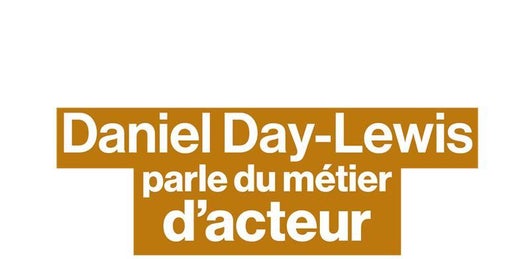 Daniel Day-Lewis, l'acteur aux 3 Oscars (There will be blood, Lincoln, My left foot)