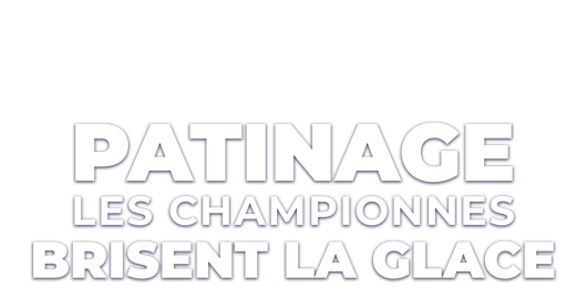 Patinage : les championnes brisent la glace
