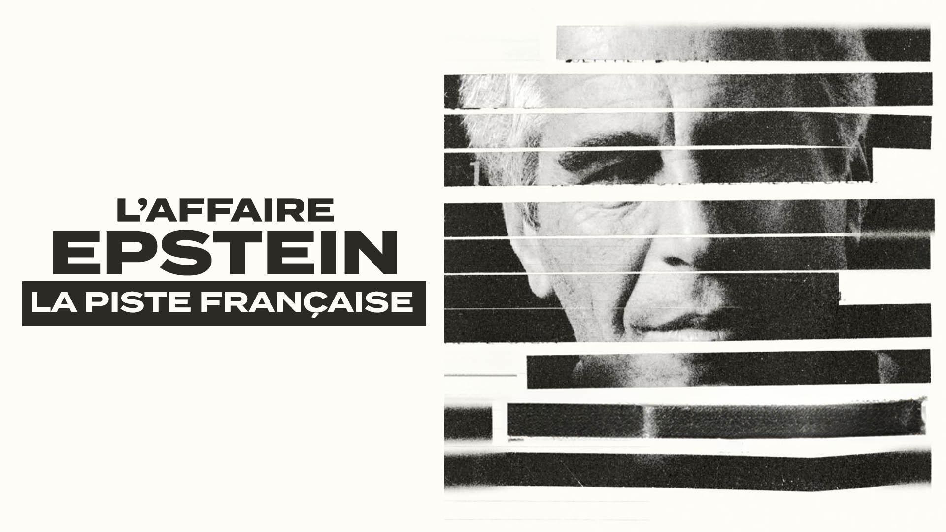 L'affaire Epstein : la piste française
