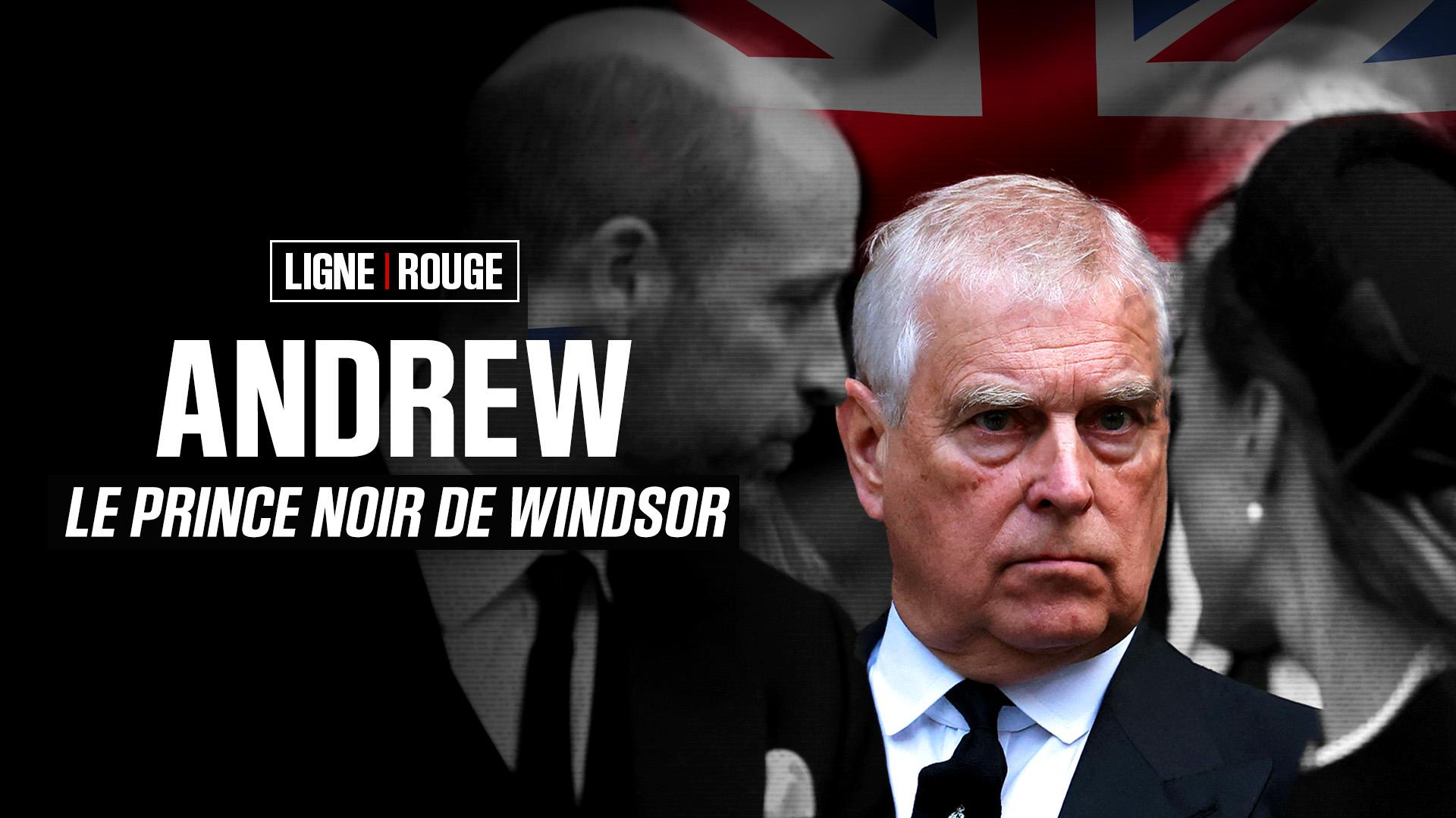 Andrew, le prince noir de Windsor