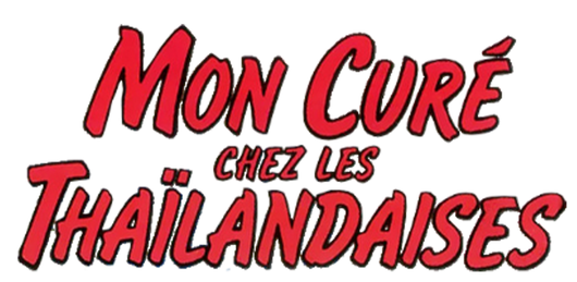 Mon curé chez les thaïlandaises