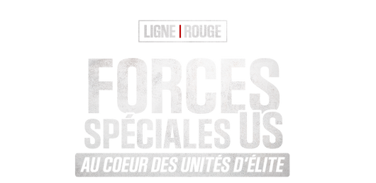 Forces spéciales US, au cœur des unités d’élite