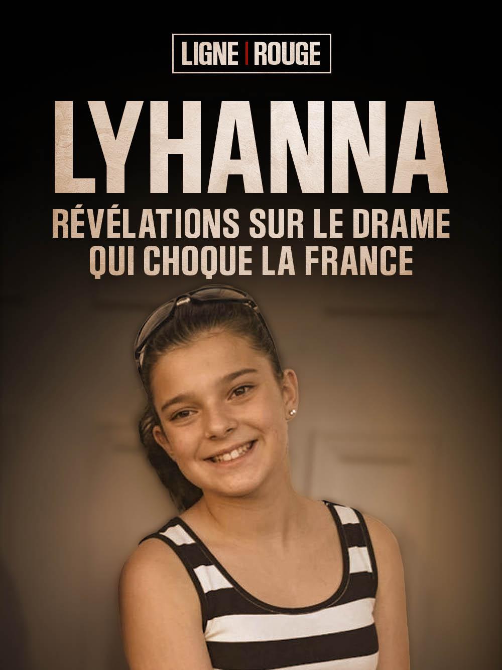 Lyhanna, révélations sur le drame qui choque la France