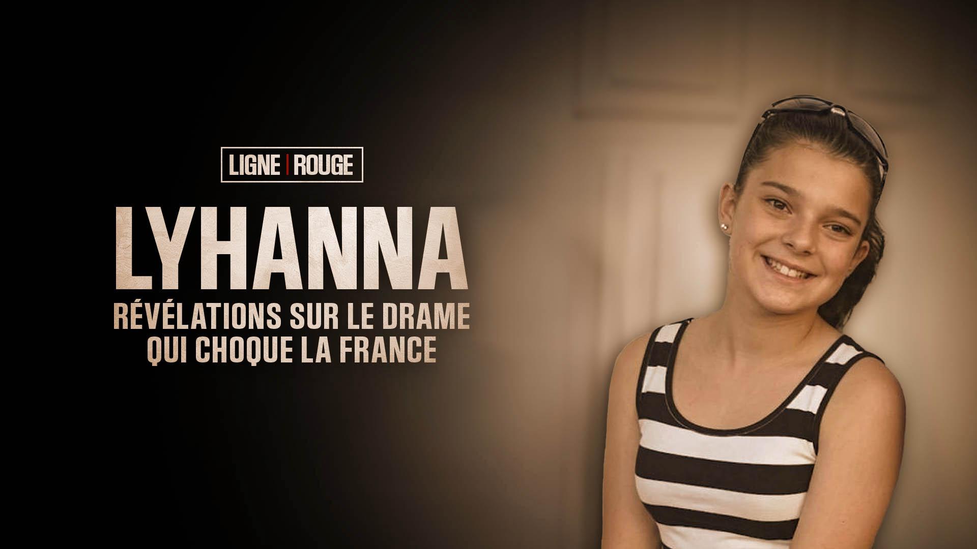 Lyhanna, révélations sur le drame qui choque la France