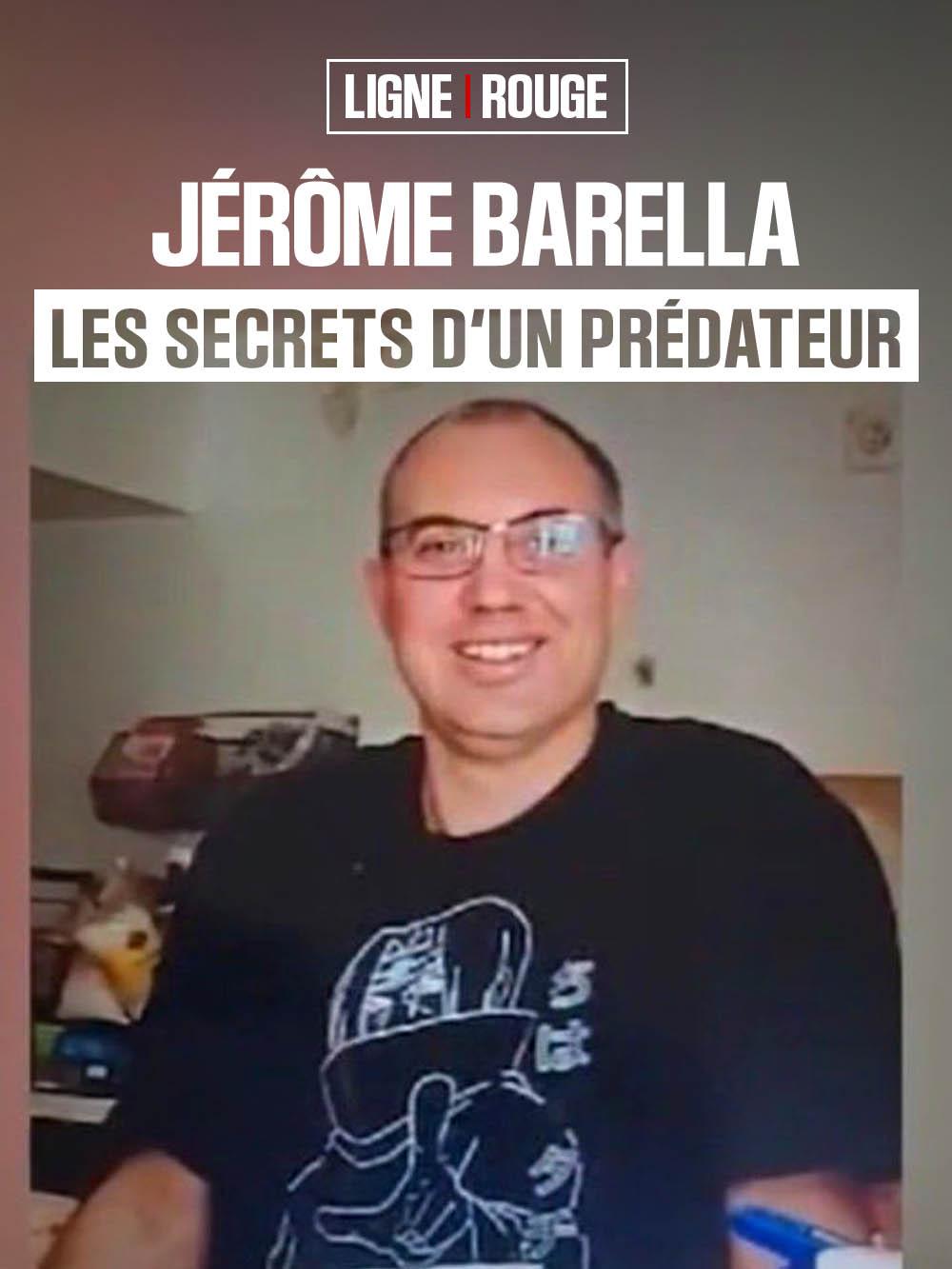 Jerôme Barella : les secrets d’un prédateur