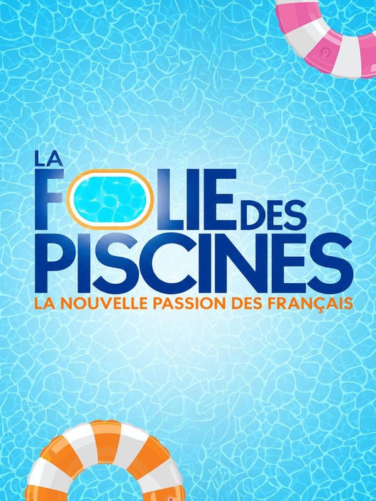La folie des piscines, la nouvelle passion des Français