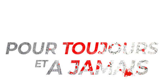 Pour toujours et à jamais